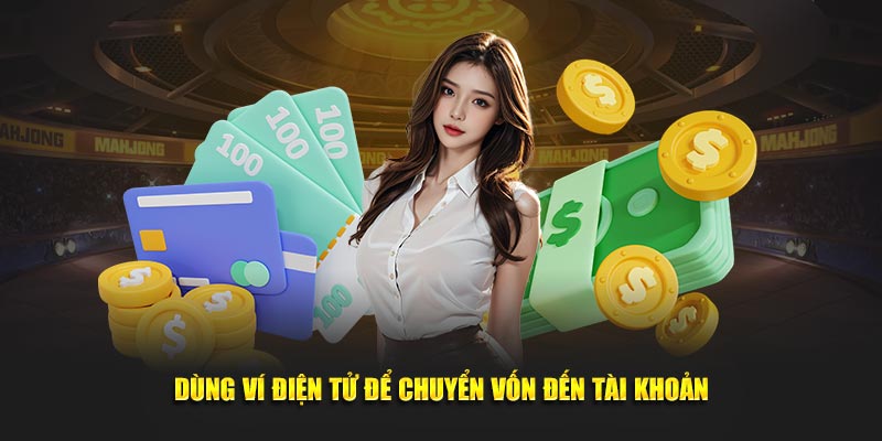 Nạp Tiền Dafabet - Giao Dịch Siêu Tốc Chỉ Trong 2 Phút Dùng ví điện tử để chuyển vốn đến tài khoản